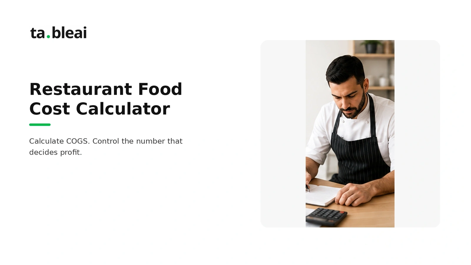 Restaurant Food Cost Calculator: Calculate Your COGS and Percentage
