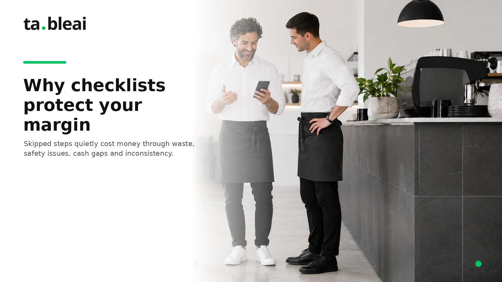 Why restaurant checklists protect your margin