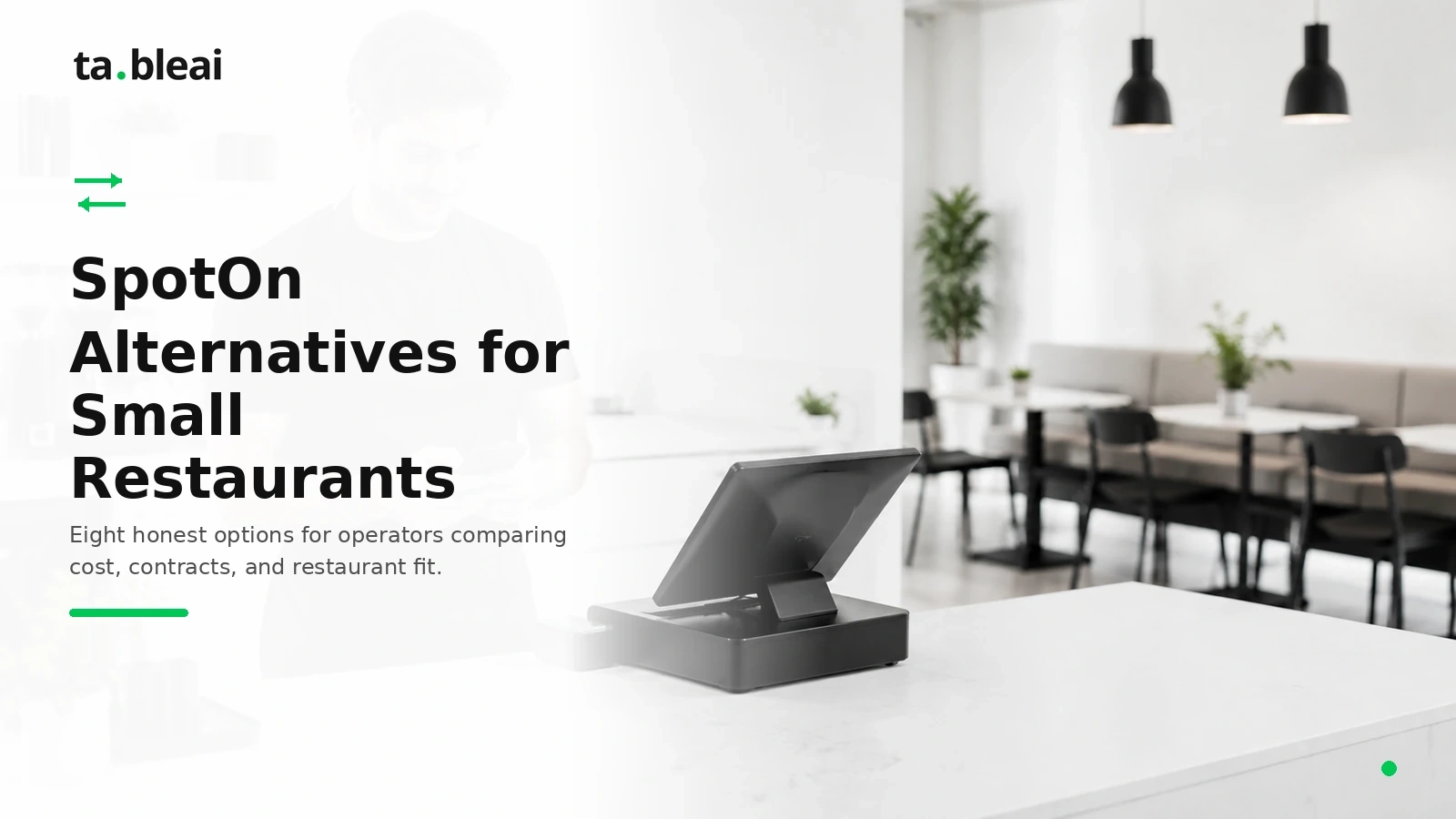 SpotOn Alternatives for Small Restaurants (2026): 8 Honest Options